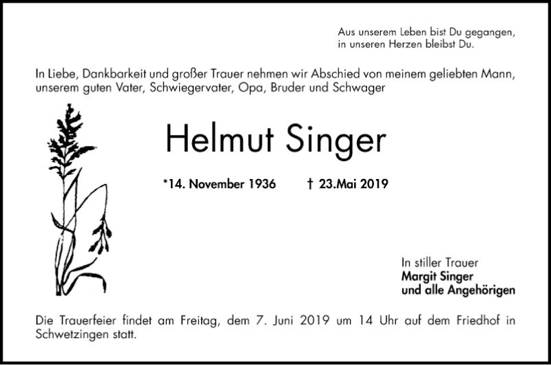  Traueranzeige für Helmut Singer vom 01.06.2019 aus Schwetzinger Zeitung