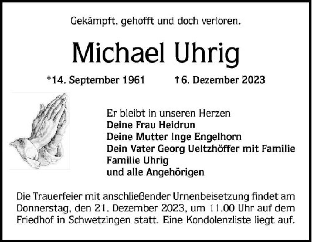  Traueranzeige für Michael Uhrig vom 16.12.2023 aus Schwetzinger Zeitung
