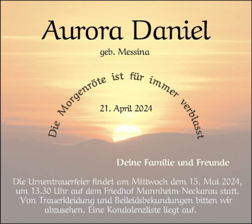  Traueranzeige für Aurora Daniel vom 11.05.2024 aus Mannheimer Morgen
