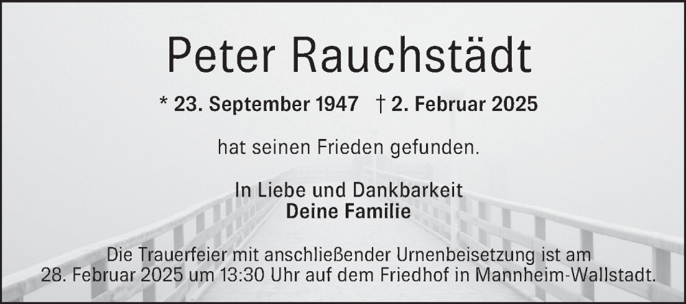  Traueranzeige für Peter Rauchstädt vom 22.02.2025 aus Mannheimer Morgen
