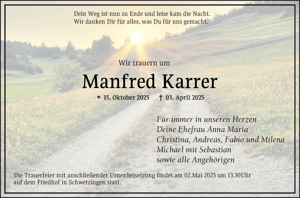  Traueranzeige für Manfred Karrer vom 26.04.2025 aus Schwetzinger Zeitung