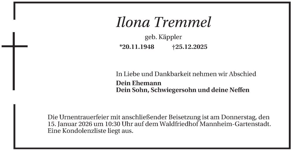 Traueranzeige für Ilona Tremmel vom 10.01.2026 aus Mannheimer Morgen