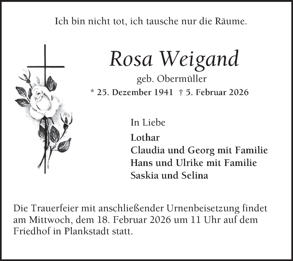  Traueranzeige für Rosa Weigand vom 13.02.2026 aus Schwetzinger Zeitung